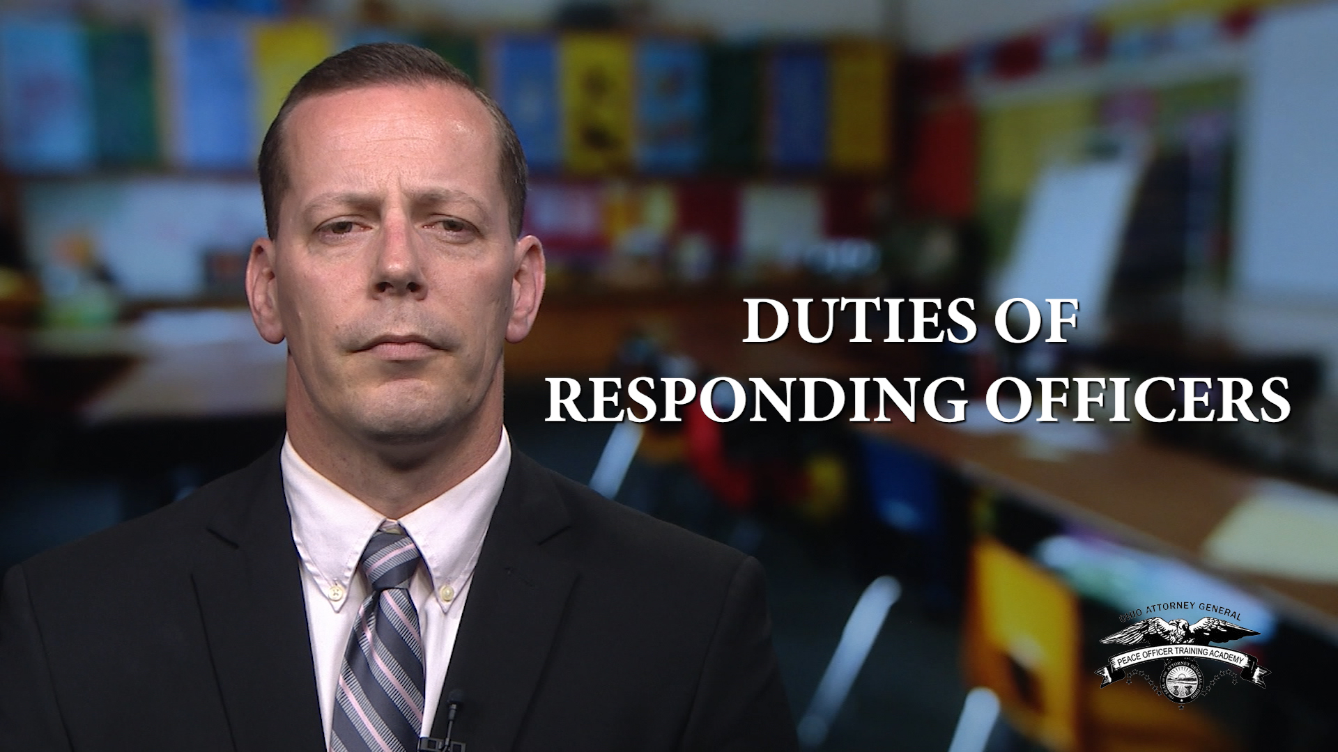 Video 8: Duties of Responding Officers